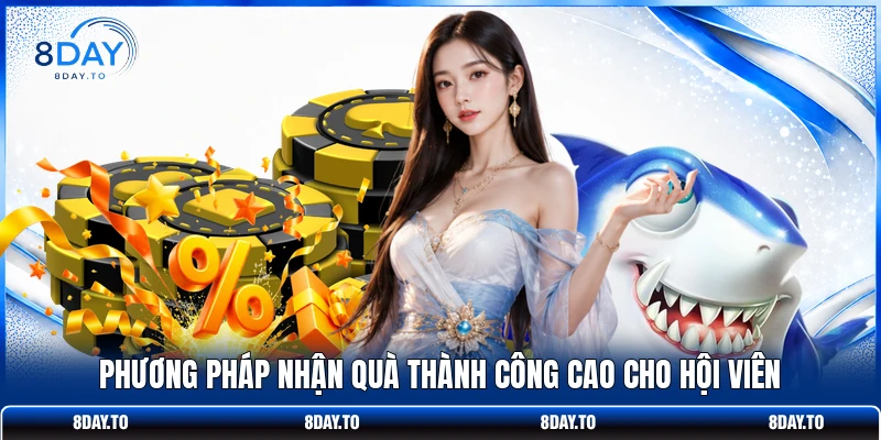 Săn Lì Xì Giờ Vàng 8DAY | Canh Đúng Khung Thưởng Đậm 888K 4 Phương pháp nhận quà thành công cao cho hội viên