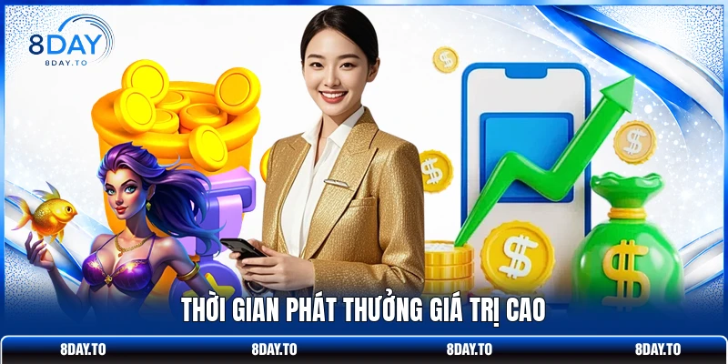 Săn Lì Xì Giờ Vàng 8DAY | Canh Đúng Khung Thưởng Đậm 888K 3 Thời gian phát thưởng giá trị cao